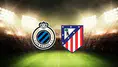 Atletico Madrid-Club Brugge Canlı İzle: Maç Saat Kaçta, Hangi Kanalda, Platform ve Frekans Bilgileri Neler?
