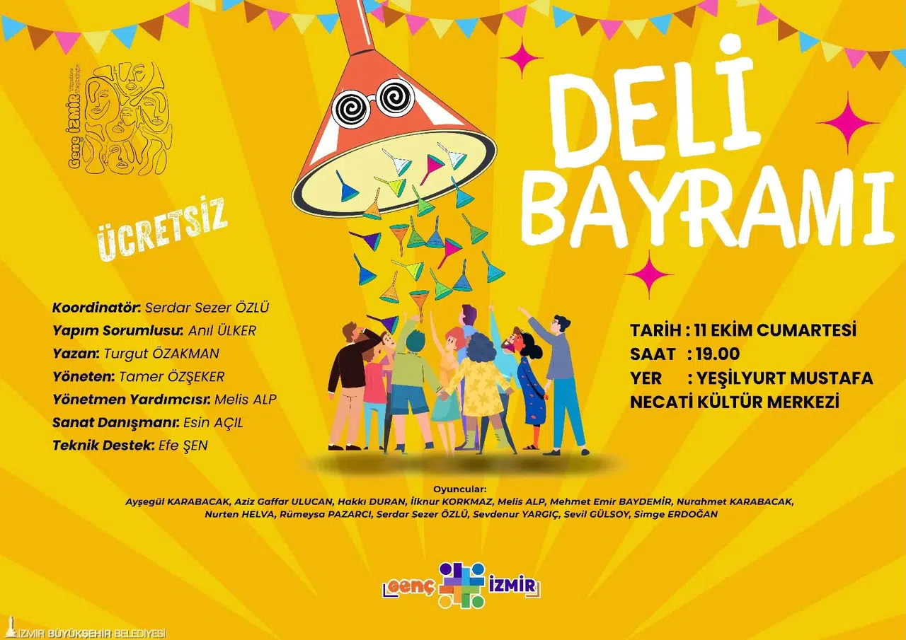 Genç İzmir’den tiyatroseverlere “Deli Bayramı” oyunu