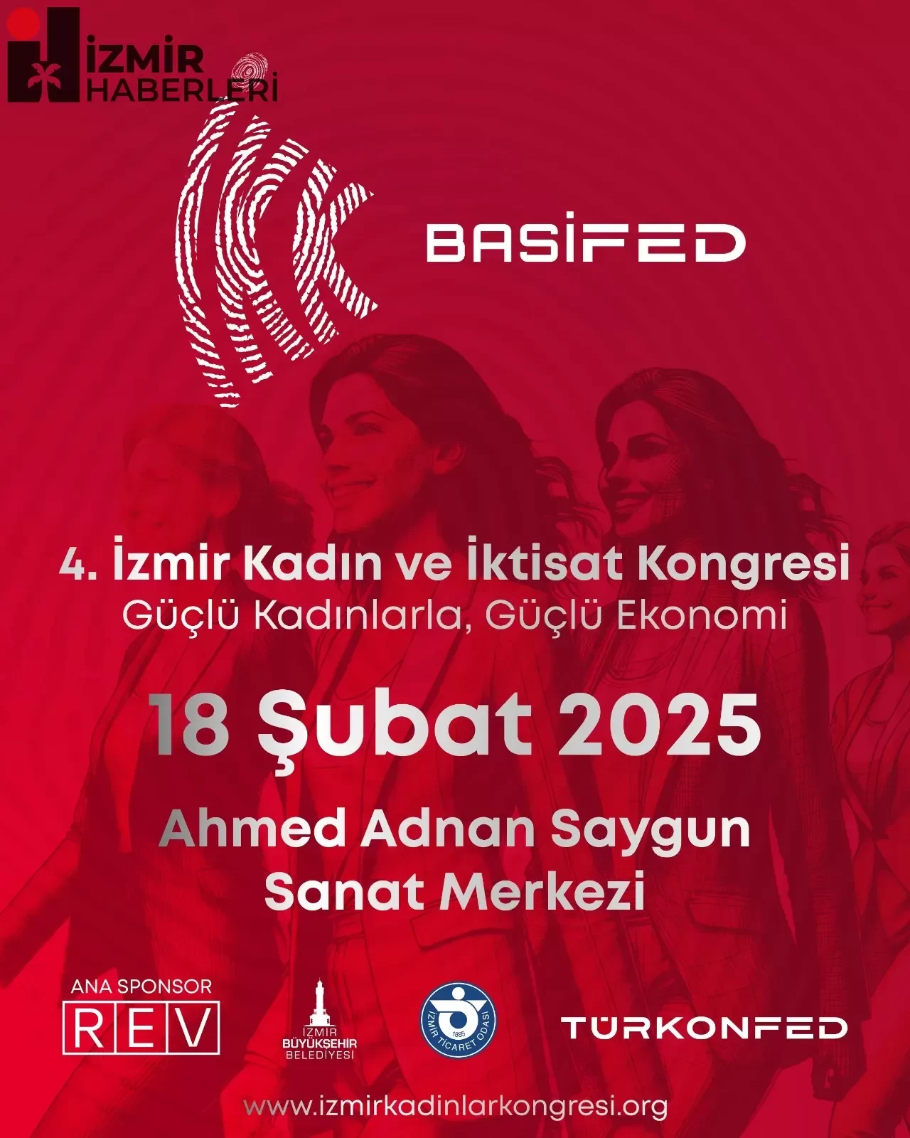 Kadın ve İktisat Kongresi İzmir'de Başlıyor: Güçlü Kadınlarla Güçlü Ekonomi!