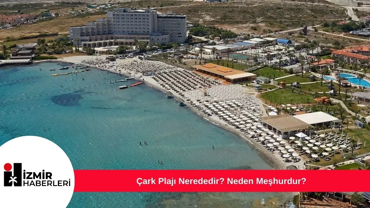 Çark Plajı Nerededir? Neden Meşhurdur?