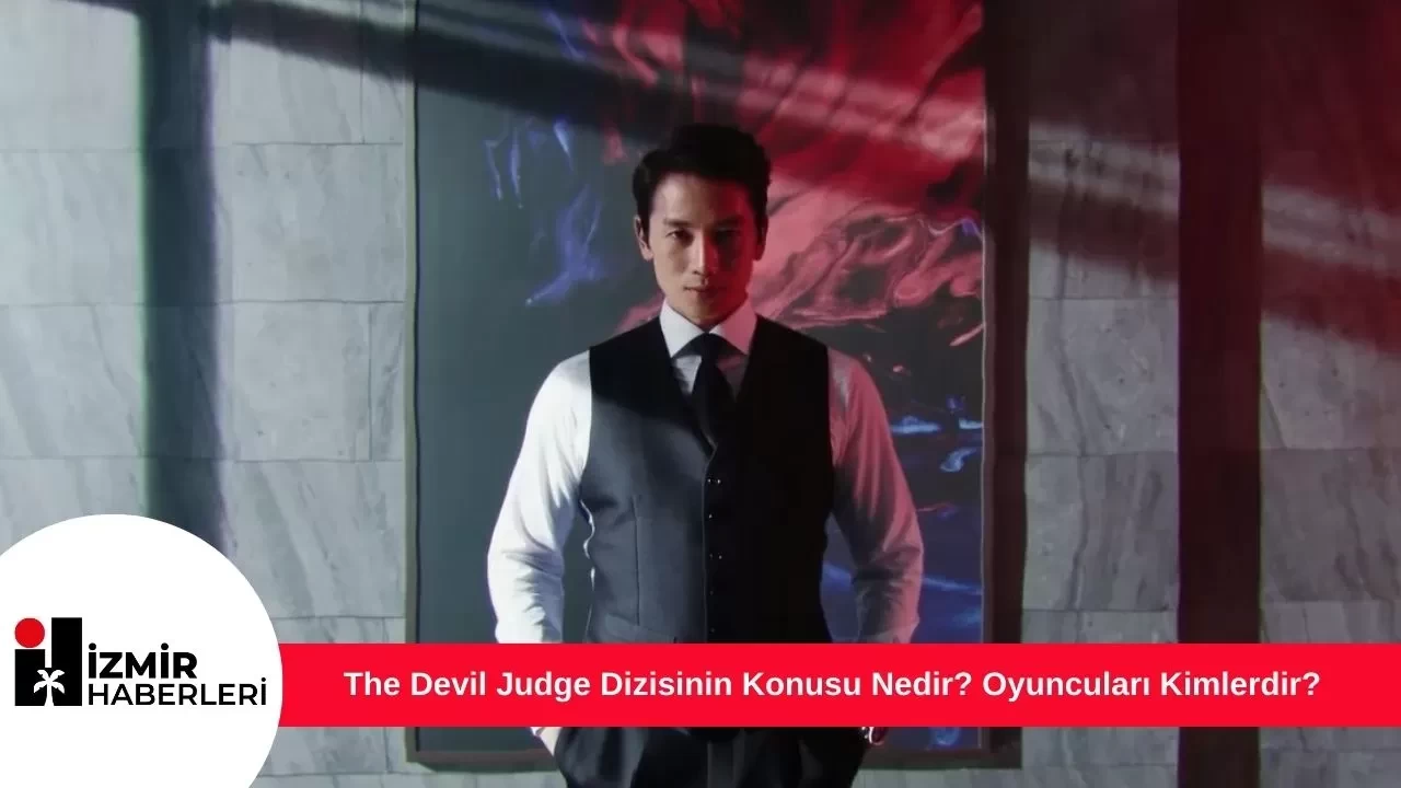 The Devil Judge Dizisinin Konusu Nedir? Oyuncuları Kimlerdir?