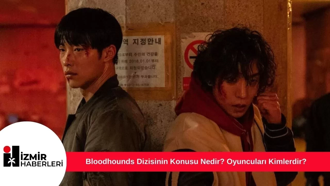 Bloodhounds Dizisinin Konusu Nedir? Oyuncuları Kimlerdir?