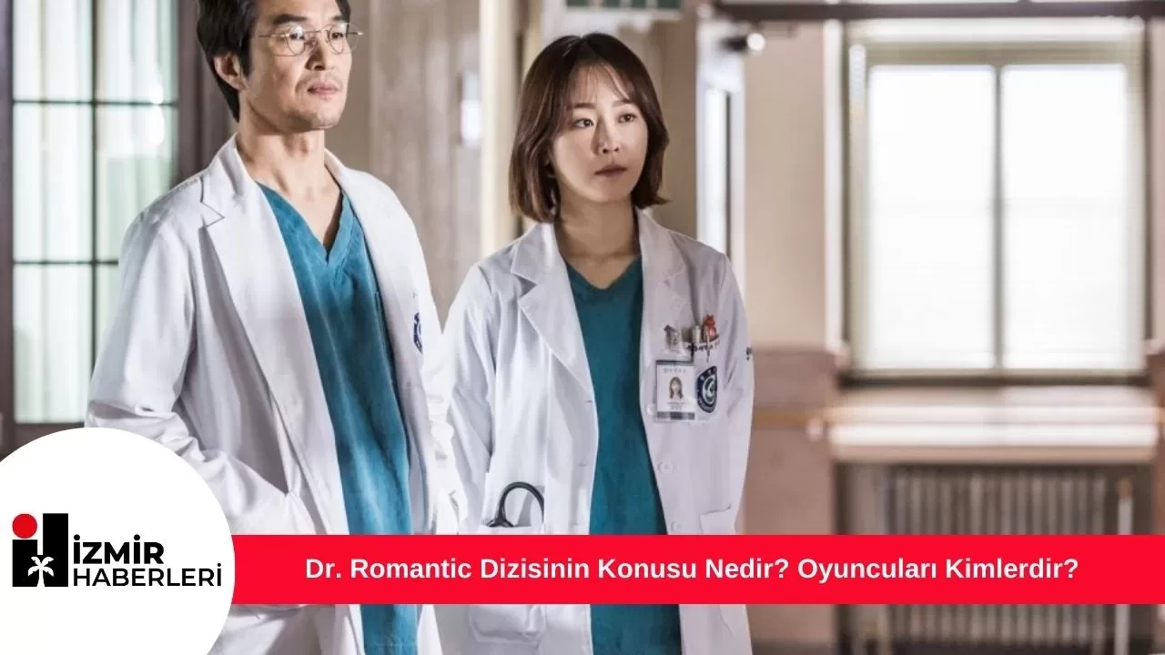 Dr. Romantic Dizisinin Konusu Nedir? Oyuncuları Kimlerdir?