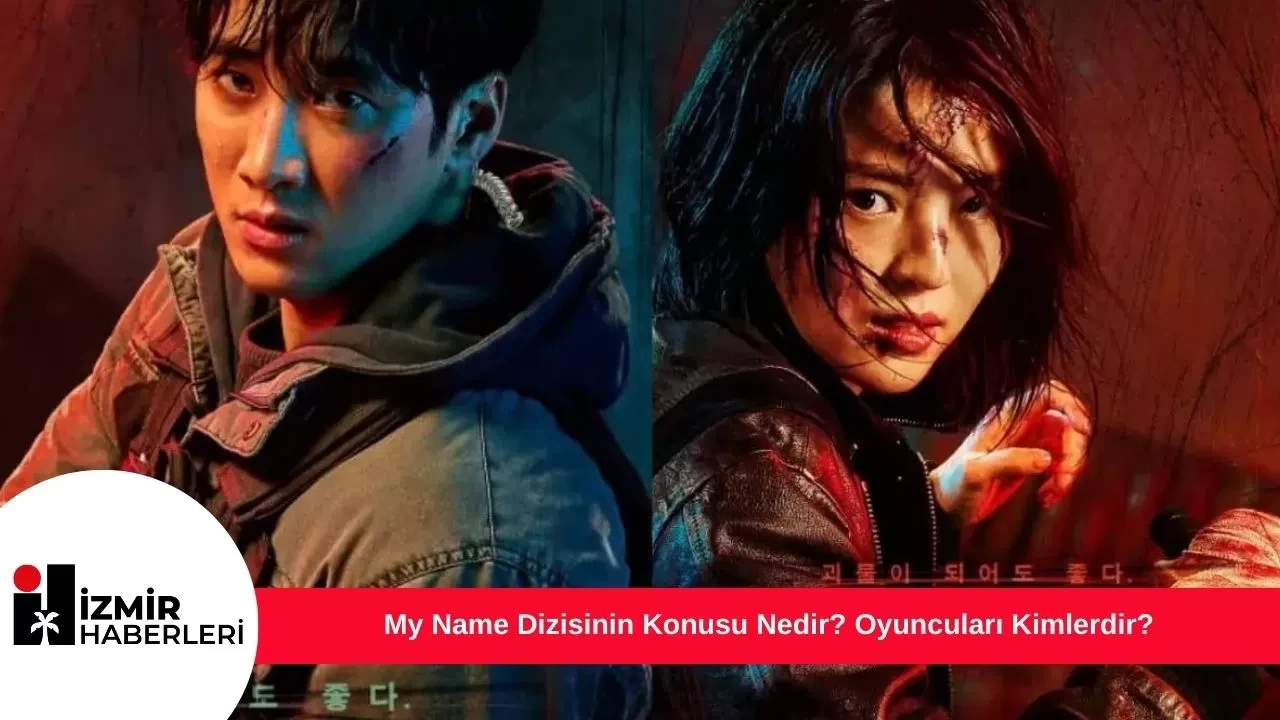 My Name Dizisinin Konusu Nedir? Oyuncuları Kimlerdir?