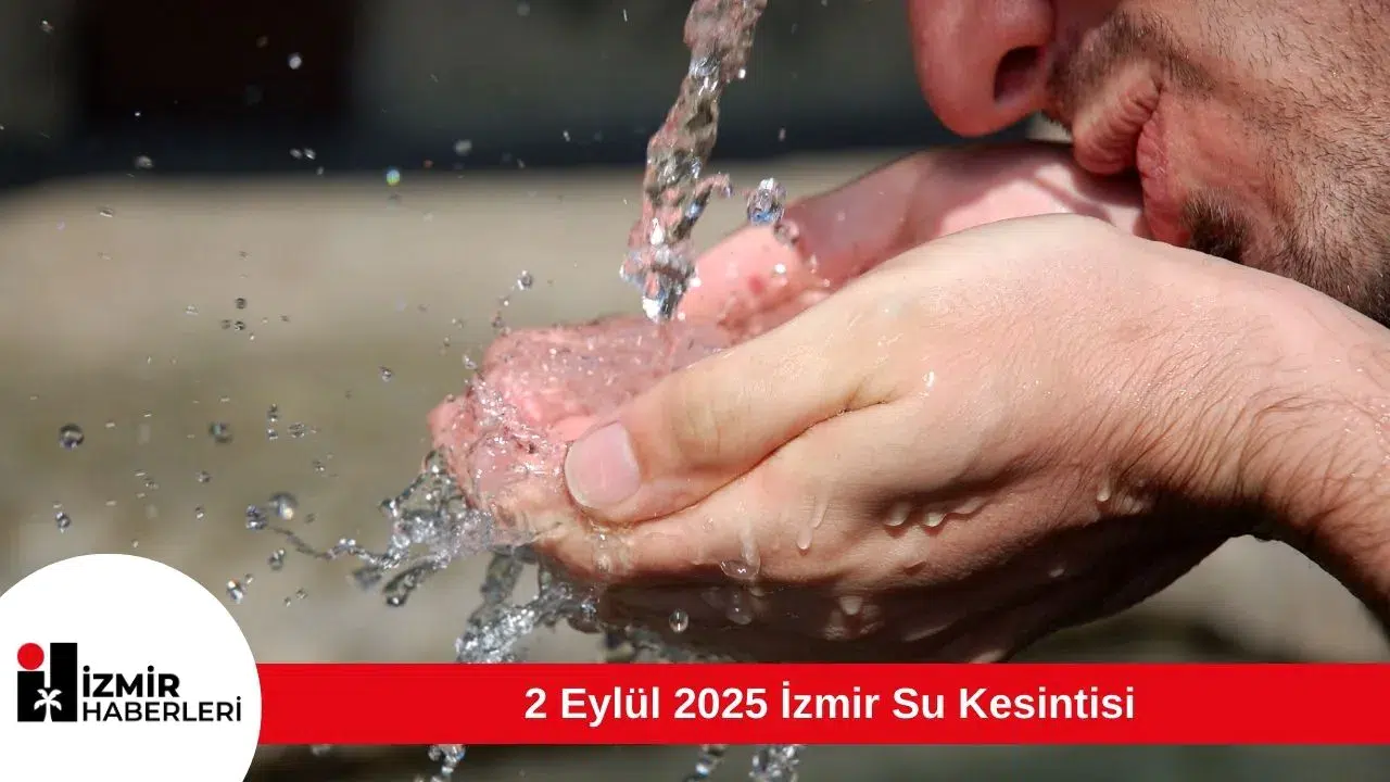 2 Eylül 2025 İzmir Su Kesintisi