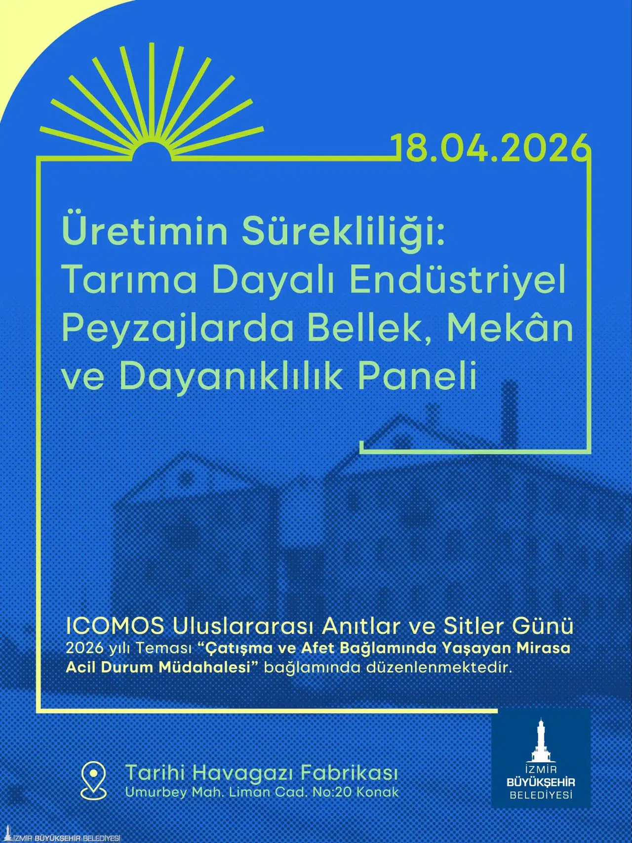 Tarıma dayalı endüstriyel mirasın geleceği masaya yatırılıyor