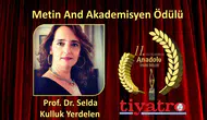 DEÜ’LÜ AKADEMİSYENE ULUSLARARASI ONUR:“METİN AND AKADEMİSYEN ÖDÜLÜ” PROF. DR. SELDA KULLUK YERDELEN’İN