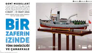 Türk Denizciliği ve Çanakkale Gemi Modelleri sergisi açılıyor