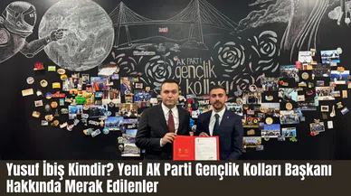 Yusuf İbiş Kimdir? Yeni AK Parti Gençlik Kolları Başkanı Hakkında Merak Edilenler