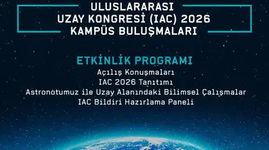 Uluslararası Uzay Kongresi (IAC) 2026 Kampüs Buluşmalarının yeni adresi Ege Üniversitesi oldu