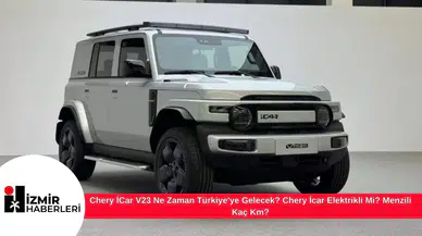 Chery İCar V23 Ne Zaman Türkiye'ye Gelecek? Chery İcar Elektrikli Mi? Menzili Kaç Km?