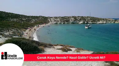 Çanak Koyu Nerede? Nasıl Gidilir? Ücretli Mi?