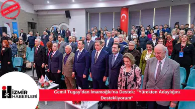 Cemil Tugay’dan İmamoğlu’na Destek: "Yürekten Adaylığını Destekliyorum"