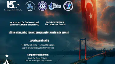 Ege Üniversitesinde 15 Temmuz Şehitleri çeşitli etkinliklerle anılacak