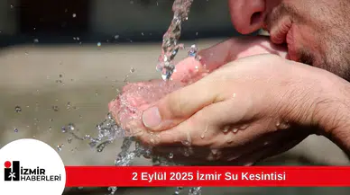 2 Eylül 2025 İzmir Su Kesintisi
