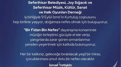 9 Eylül’de Seferihisar’da dayanışma konseri: “Bir Fidan Bin Nefes”