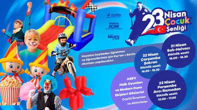 23 Nisan Aliağa’da Etkinliklerle Kutlanacak