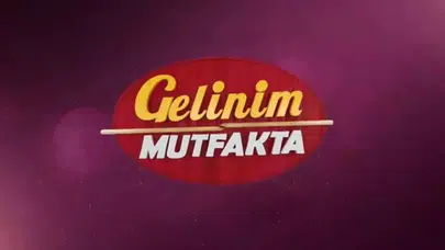 Gelinim Mutfakta Nerede Çekiliyor? Türk Televizyonlarında Efsaneleşen Bir Yapım