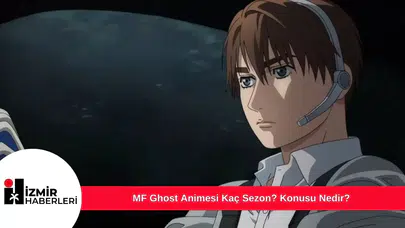 MF Ghost Animesi Kaç Sezon? Konusu Nedir?