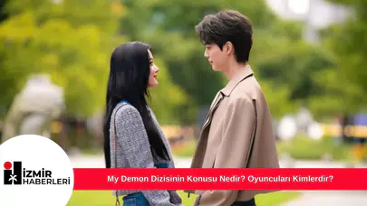 My Demon Dizisinin Konusu Nedir? Oyuncuları Kimlerdir?