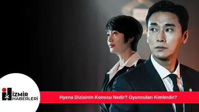 Hyena Dizisinin Konusu Nedir? Oyuncuları Kimlerdir?
