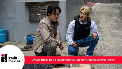 Officer Black Belt Filminin Konusu Nedir? Oyuncuları Kimlerdir?