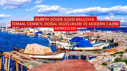 İzmir’in Saklı Cenneti İnciraltı: Deniz, Doğa, Tarih ve Lezzetin Buluşma Noktası