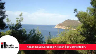 Alman Koyu Nerededir? Neden İlgi Görmektedir?