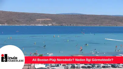 Ali Bostan Plajı Nerededir? Neden İlgi Görmektedir?