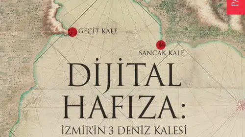 İzmir’in deniz savunma mirası dijital sergide