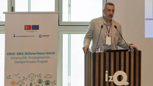 İzmir’in iklim geleceği masaya yatırıldı