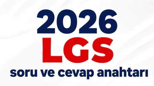 LGS soru kitapçıkları ve cevap anahtarları yayımlandı! Sonuç tarihi de belli oldu