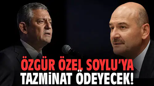 Süleyman Soylu ile Özgür Özel Arasındaki Tazminat Davası Sonuçlandı