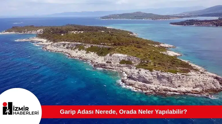 Garip Adası Nerede, Orada Neler Yapılabilir?