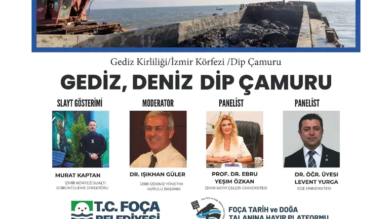 İzmir Körfezi'nin kaderi Foça'da masaya yatırılıyor: Bilim ve doğa buluşması