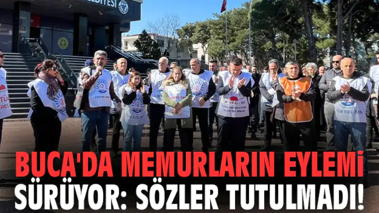 Buca Belediyesi Önünde Memurların İş Bırakma Eylemi