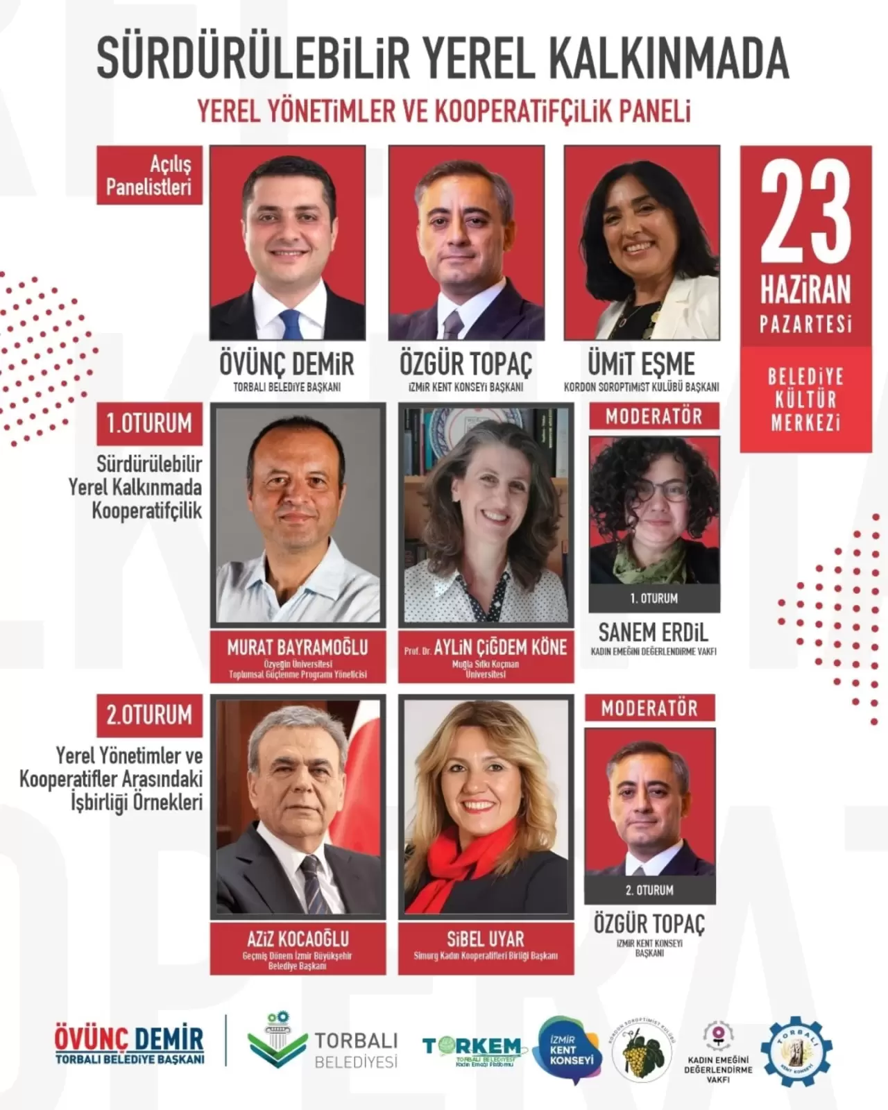 Torbalı Belediyesi, ilçede bir ilki gerçekleştirerek önemli isimlerin katılımıyla sürdürülebilir kalkınmayı ve kooperatifçiliği konuşmaya hazırlanıyor. Panelin onur konuğu ise Aziz Kocaoğlu olacak.