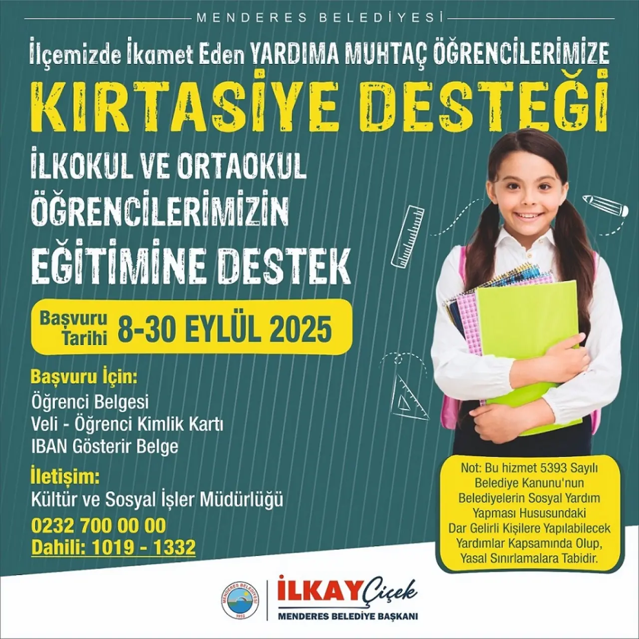 Menderes Belediyesi, ilçede ikamet eden ilkokul ve ortaokul öğrencilerine kırtasiye desteği, üniversiteyi bu yıl kazanan öğrencilere de ilk harçlık desteği verecek. 