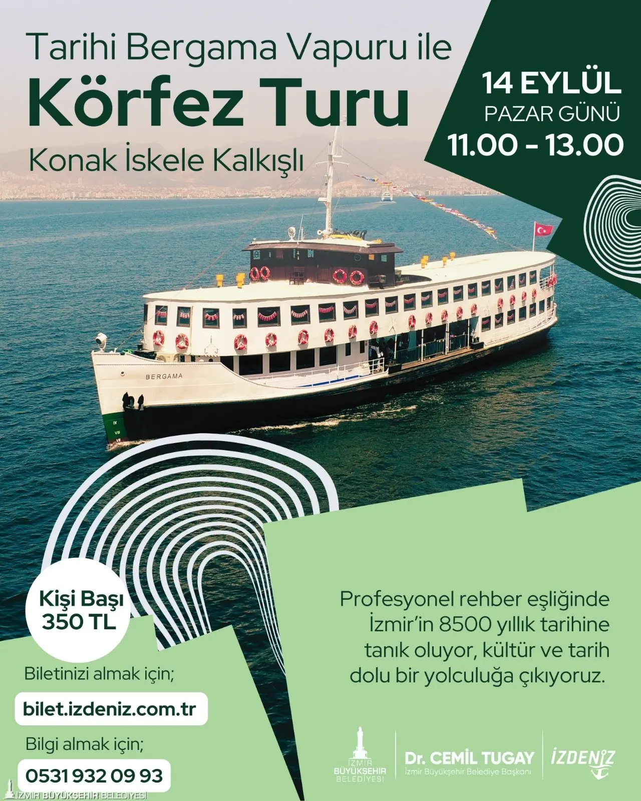 İzmir Büyükşehir Belediyesi’nin şehrin simgelerinden tarihi Bergama Vapuru ile düzenlediği Körfez Turları 14 Eylül Pazar günü başlıyor.  Profesyonel rehberler eşliğinde kentin 8 bin 500 yıllık tarihine yolculuğa çıkmak ve Körfez’i yakından görmek isteyenler bilet.izdeniz.com.tr adresi üzerinden online bilet alabilir.