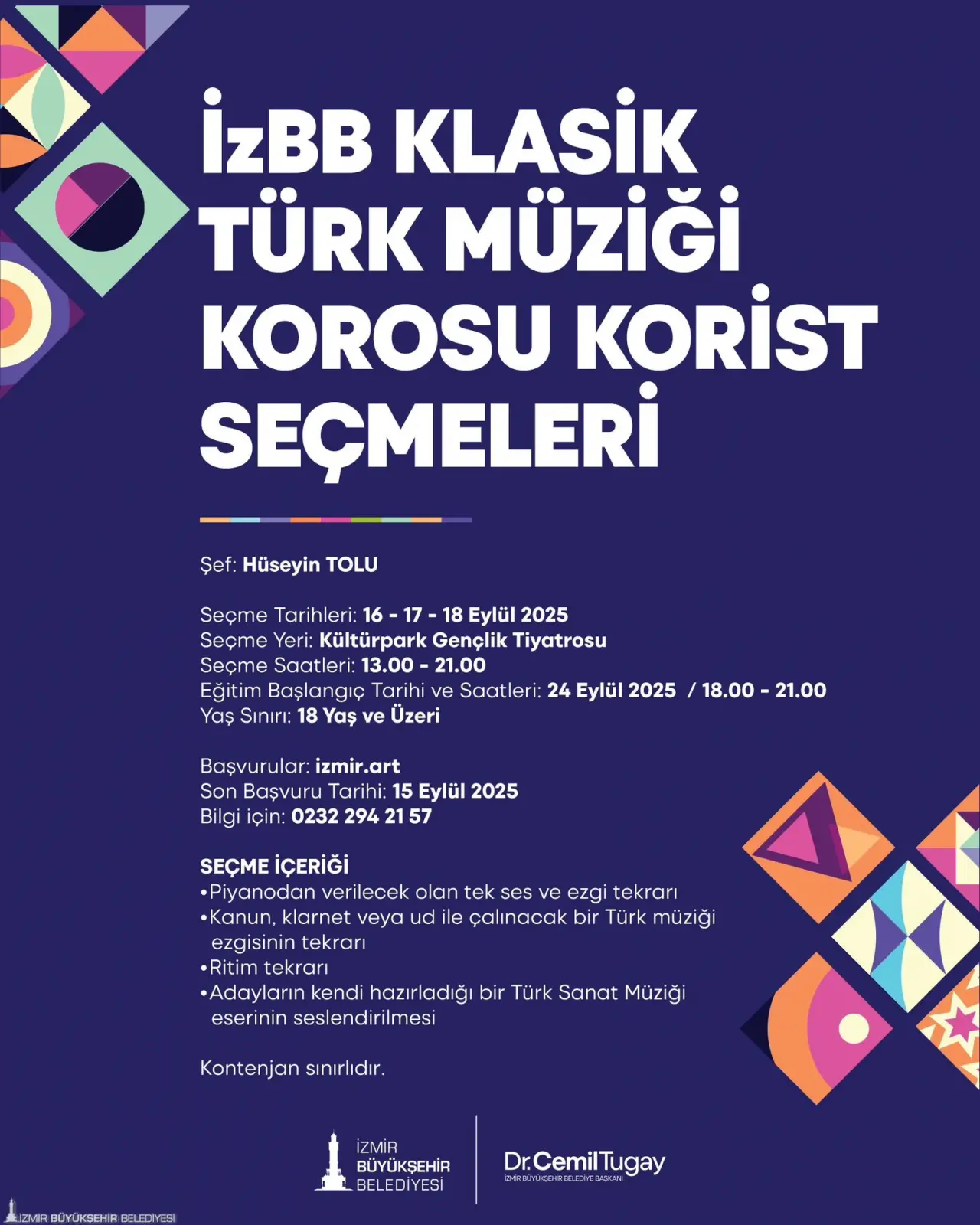 İzmir Büyükşehir Belediyesi, 2025-2026 sanat eğitimi dönemini başlatıyor. Dans, müzik, oyunculuk gibi eğitimlerin yanı sıra koro çalışmaları için de eğitim ve seçme tarihleri ile başvuru koşulları belli oldu. 